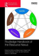 Book cover of: Routledge Handbook of the Resource Nexus. By: Raimund Bleischwitz