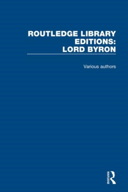 Book cover of: Routledge Library Editions: Lord Byron