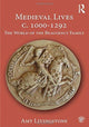 Book cover of: Medieval Lives c. 1000-1292. By: Amy Livingstone