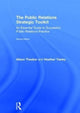 Book cover of: Public Relations Strategic Toolkit. By: Alison Theaker
