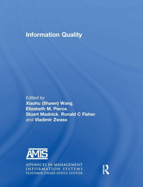 Book cover of: Information Quality. By: Xiaohu (Shawn) Wang