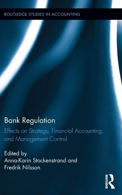 Book cover of: Bank Regulation. By: Anna-Karin Stockenstrand