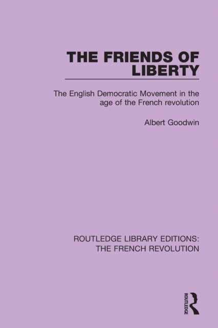 Book cover of: Friends of Liberty. By: Albert Goodwin