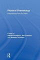 Book cover of: Physical Dramaturgy. By: Rachel Bowditch