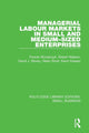 Book cover of: Managerial Labour Markets in Small and Medium-Sized Enterprises. By: Pooran Wynarczyk