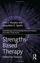 Book cover of: Strengths-based Therapy. By: Murphy, John J.