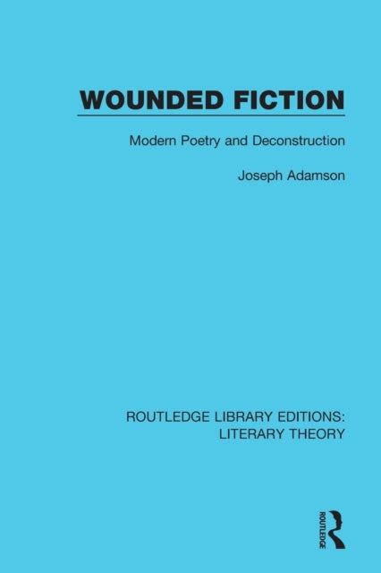 Book cover of: Wounded Fiction. By: Joseph Adamson