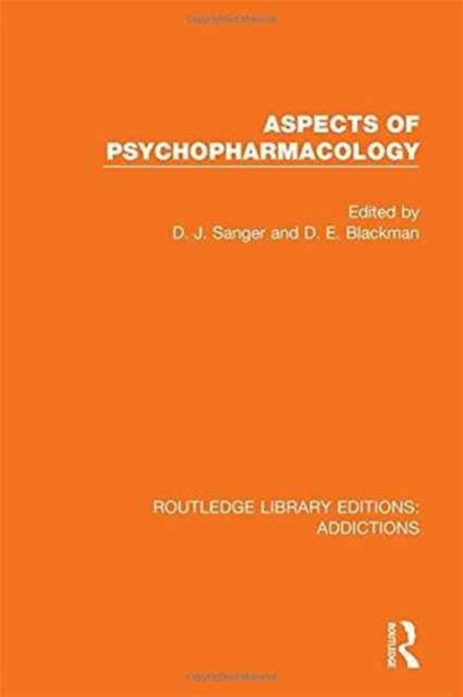 Book cover of: Aspects of Psychopharmacology. By: David J. Sanger