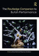 Book cover of: Routledge Companion to Butoh Performance. By: Bruce Baird