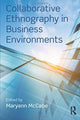 Book cover of: Collaborative Ethnography in Business Environments. By: Maryann McCabe