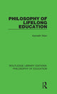 Book cover of: Philosophy of Lifelong Education. By: Kenneth Wain