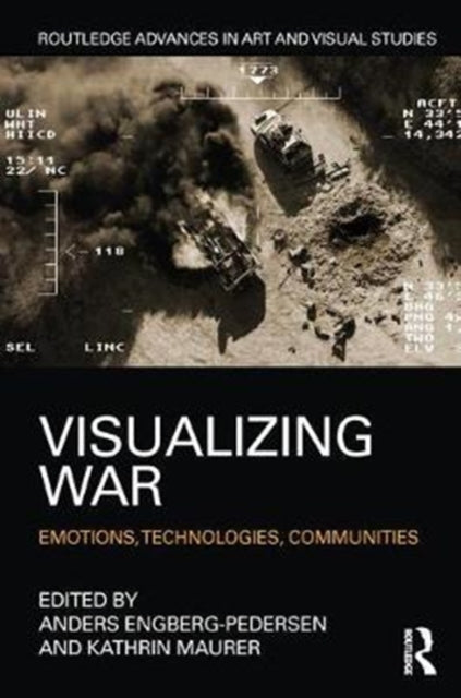 Book cover of: Visualizing War. By: Anders Engberg-Pedersen