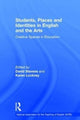 Book cover of: Students, Places and Identities in English and the Arts. By: David STEVENS