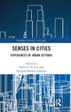 Book cover of: Senses in Cities. By: Kelvin E. Y. Low