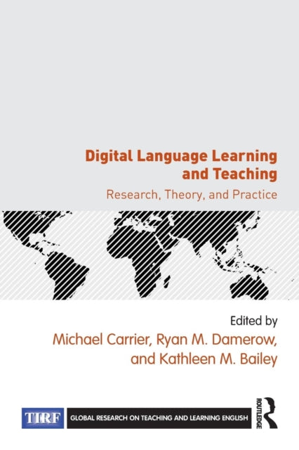 Book cover of: Digital Language Learning and Teaching. By: Michael Carrier