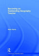 Book cover of: Becoming an Outstanding Geography Teacher. By: Mark Harris