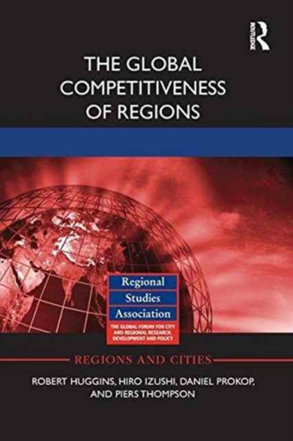 Book cover of: Global Competitiveness of Regions. By: Robert Huggins