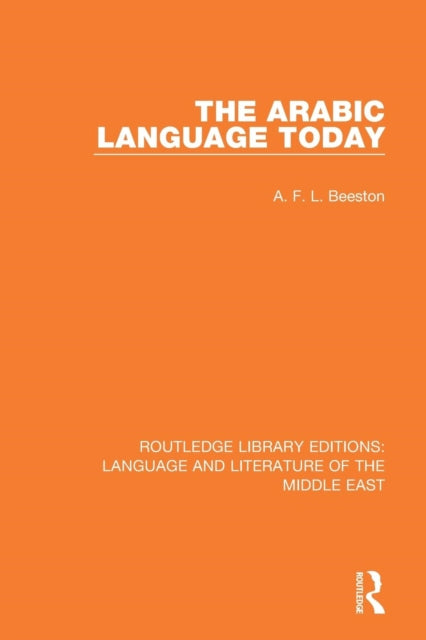Book cover of: Arabic Language Today. By: A. F. L. Beeston