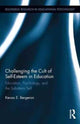 Book cover of: Challenging the Cult of Self-Esteem in Education. By: Kenzo Bergeron