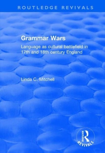 Book cover of: Grammar Wars. By: Linda C. Mitchell
