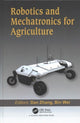 Book cover of: Robotics and Mechatronics for Agriculture. By: Dan Zhang