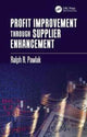Book cover of: Profit Improvement through Supplier Enhancement. By: Ralph R. Pawlak