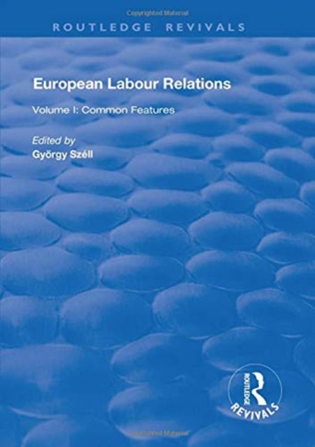 Book cover of: European Labour Relations