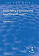 Book cover of: Trade Policy, Processing and New Zealand Forestry. By: John Gilbert