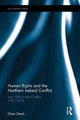 Book cover of: Human Rights and the Northern Ireland Conflict. By: Omar Grech