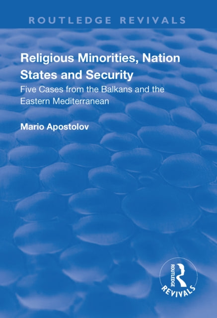 Book cover of: Religious Minorities, Nation States and Security