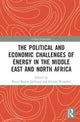 Book cover of: Political and Economic Challenges of Energy in the Middle East and North Africa. By: David Ramin Jalilvand