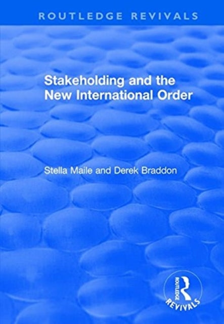 Book cover of: Stakeholding and the New International Order