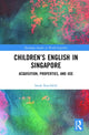 Book cover of: Children’s English in Singapore. By: Sarah Buschfeld