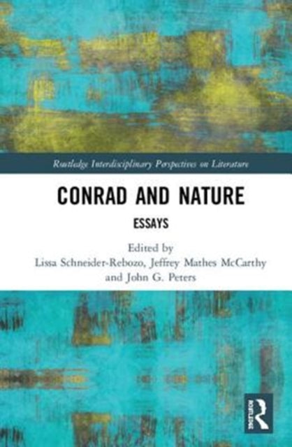 Book cover of: Conrad and Nature. By: Lissa Schneider-Rebozo