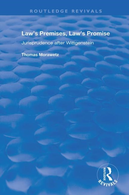 Book cover of: Law's Premises, Law's Promise. By: Thomas Morawetz