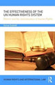 Book cover of: Effectiveness of the UN Human Rights System. By: Surya Subedi