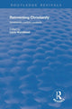 Book cover of: Reinventing Christianity. By: Linda Woodhead