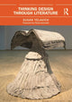 Book cover of: Thinking Design Through Literature. By: Susan Yelavich