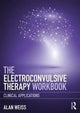 Book cover of: Electroconvulsive Therapy Workbook. By: Alan Weiss