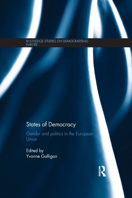 Book cover of: States of Democracy. By: Yvonne Galligan
