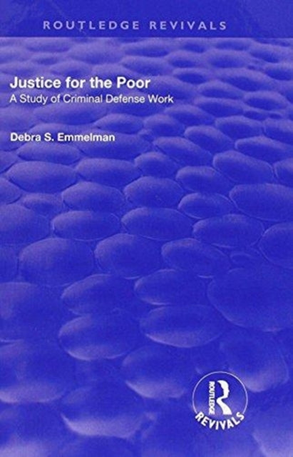 Book cover of: Justice for the Poor. By: Debra S. Emmelman