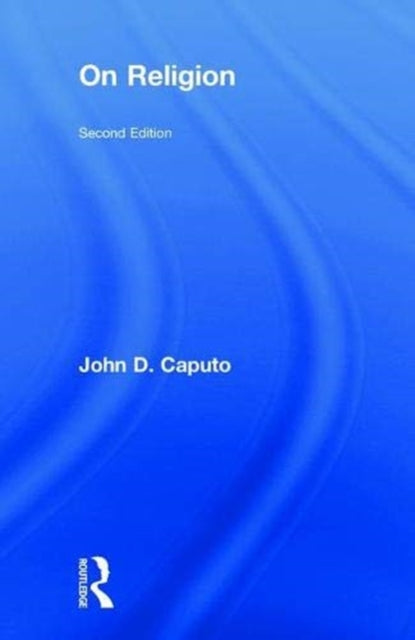Book cover of: On Religion. By: John Caputo