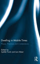 Book cover of: Dwelling in Mobile Times. By: Sybille Frank