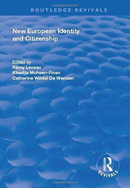 Book cover of: New European Identity and Citizenship. By: Remy Leveau