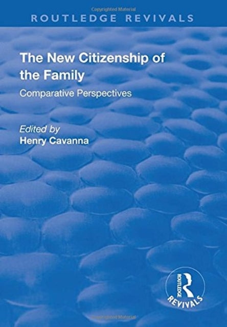Book cover of: New Citizenship of the Family. By: Henry Cavanna