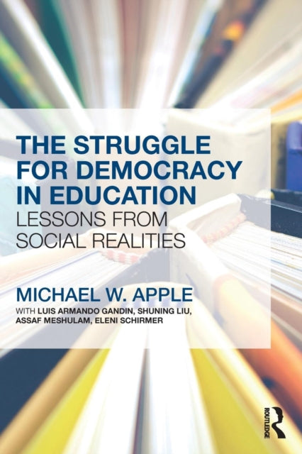 Book cover of: Struggle for Democracy in Education. By: Michael W. Apple