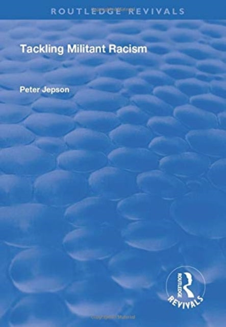 Book cover of: Tackling Militant Racism
