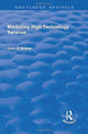Book cover of: Marketing High Technology Services. By: Colin V. Sowter