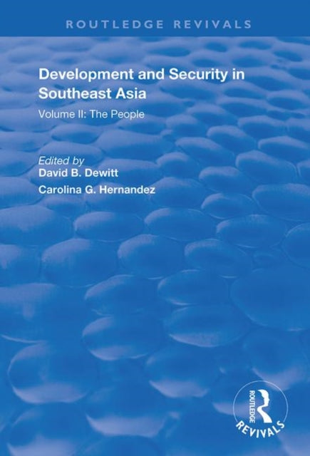 Book cover of: Development and Security in Southeast Asia. By: David B. Dewitt