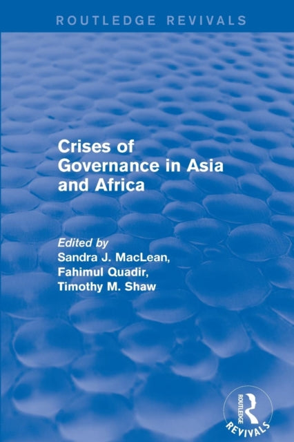 Book cover of: Crises of Governance in Asia and Africa. By: Fahimul Quadir